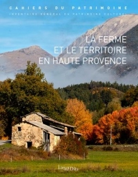 La Ferme et le Territoire en Haute Provence