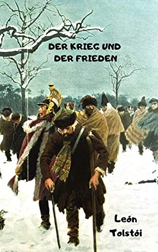 DER KRIEG UND DER FRIEDEN [9798587729544]