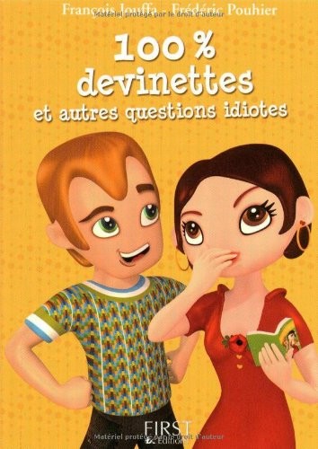 Petit livre de - 100% devinettes et autres questions idiotes
