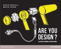 Are You Design ? Du design thinking au design doing