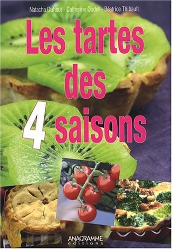 Tartes des quatre saisons (Les)