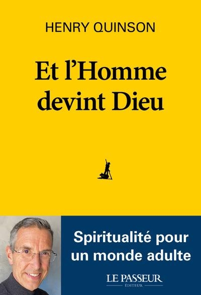 Et l'Homme devint Dieu