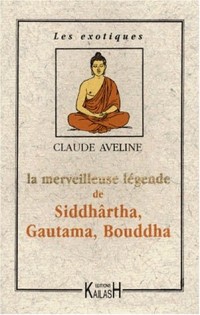 Merveilleuse Légende de Siddharta