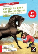 Voyage au pays des Houyhnhnms - Le dernier voyage de Gulliver: suivi d'un parcours « L'homme et l'animal » (programme de HLP 1re