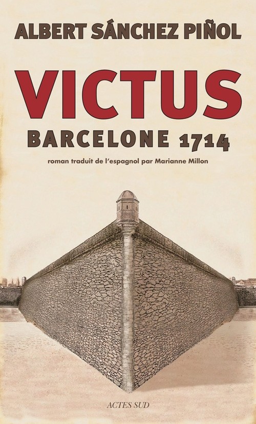 Victus : Barcelone 1714 [9782330016050]