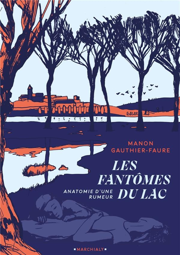 Les Fantômes du lac: Anatomie d'une rumeur