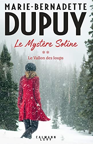 Le Mystère Soline, T2 - Le vallon des loups