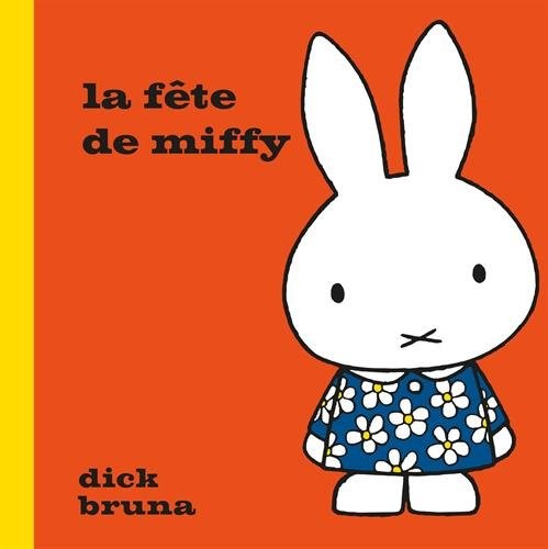 La Fête de Miffy