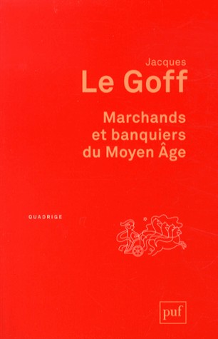 Marchands et banquiers du Moyen Age