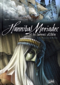 Hannibal Meriadec et les larmes d'Odin T02