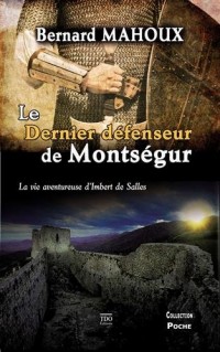 Le dernier défenseur de Montségur