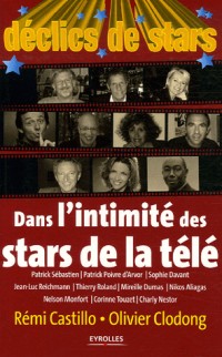 Déclics de Stars : Dans l'intimité des stars de la télé