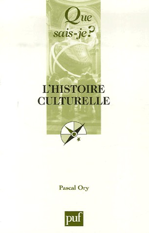 L'histoire culturelle [9782130559658]