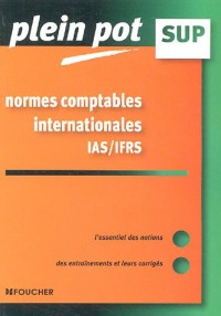 Normes comptables internationales IAS/IFRS : Enseignement supérieur, BTS, DUT tertiaires