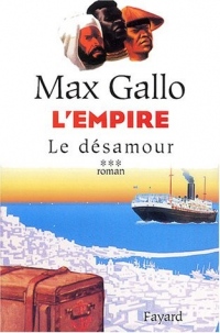 L'empire, Tome 3 : Le Désamour