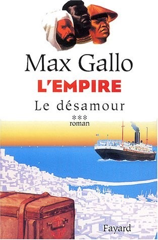 L'empire, Tome 3 : Le Désamour