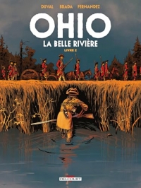 Ohio - La Belle Rivière T02
