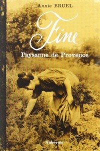 Fine, paysanne de Provence