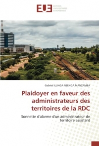 Plaidoyer en faveur des administrateurs des territoires de la RDC: Sonnette d'alarme d'un administrateur de territoire assistant