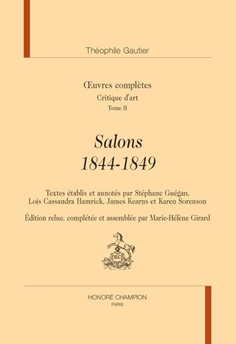 Salons : 1844-1849. in Œuvres complètes, Critique d’art T2