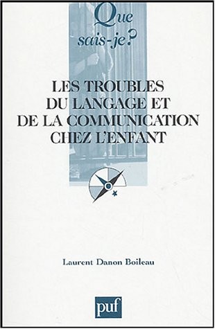 Les troubles du langage et de la communication chez l'enfant