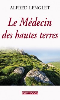 Medecin des hautes terres