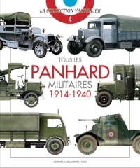 Tous les PANHARD militaires 1914-1940 - La Collection Vauvillier n°4