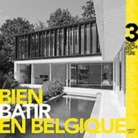 Bien bâtir en Belgique 3