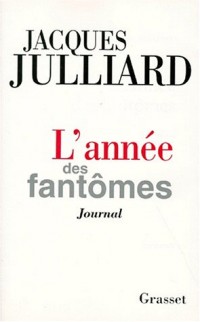 L'ANNEE DES FANTOMES. Journal 1997