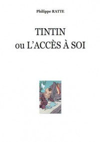 Tintin ou l'accès à soi