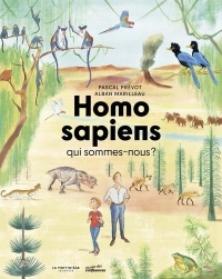 Homo sapiens, qui sommes nous ?