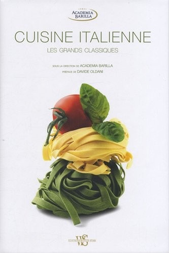 Cuisine italienne - Les grands classiques
