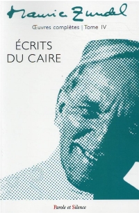 Oeuvres Completes - Tome 4 - Ecrits du Caire