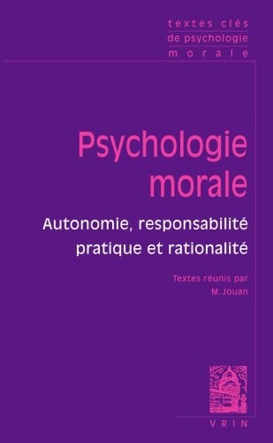 Textes clés de psychologie morale