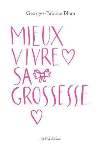 Mieux vivre sa grossesse