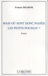 Mais où sont donc passés les petits Poussay ?