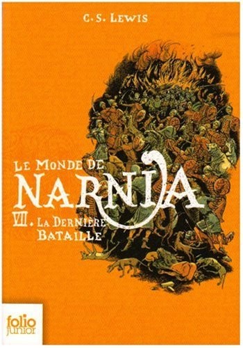 Le Monde de Narnia, VII : La Dernière Bataille