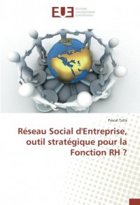 Reseau Social d'entreprise, outil strategique pour la Fonction RH ?