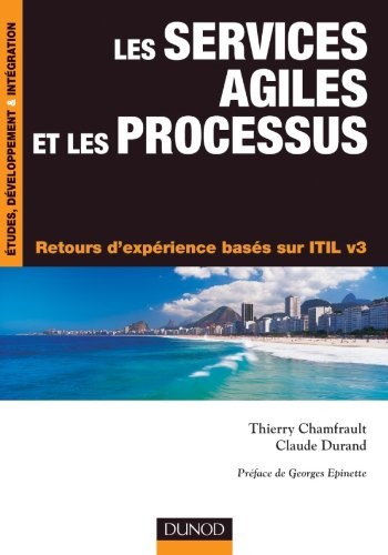 Les services agiles et les processus - Retours d'expérience basés sur ITIL v3