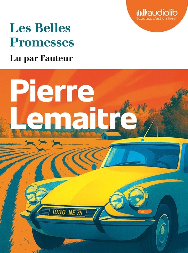 Les Belles promesses: Livre audio 2 CD MP3