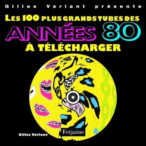 100 tubes des années 80 à télécharger
