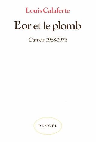 L'or et le plomb [9782207227688]