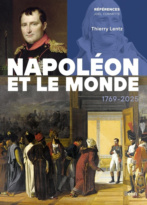 Napoléon et le monde: 1769-2025