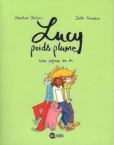 LUCY POIDS PLUME T02 UNE COPINE