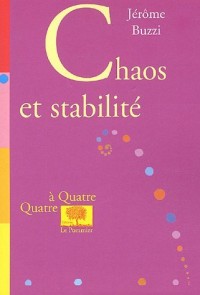 Chaos et stabilité