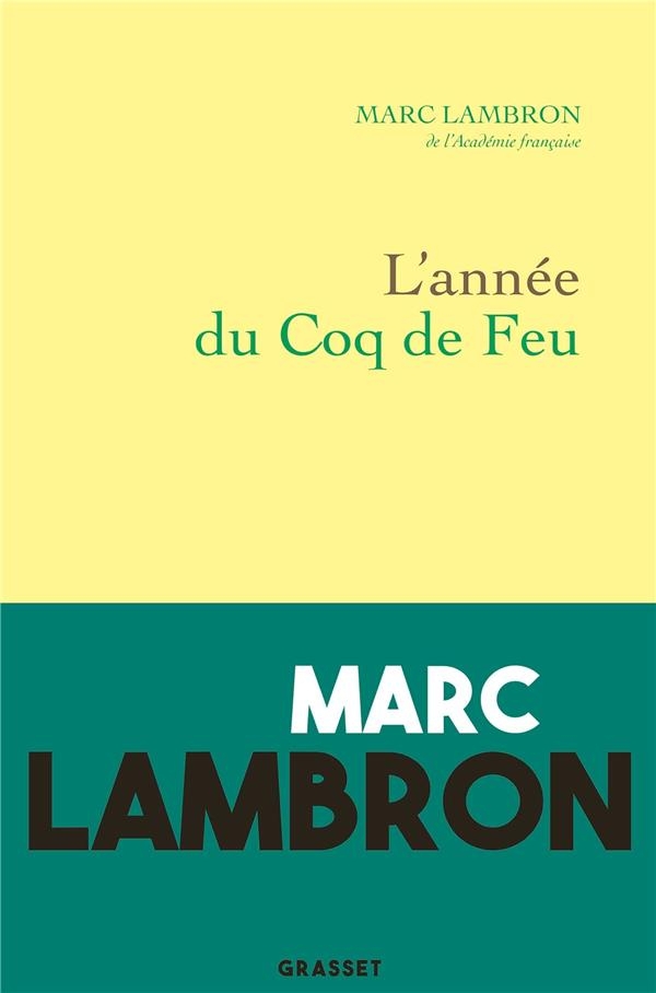 L'année du coq de feu: Journal 2017