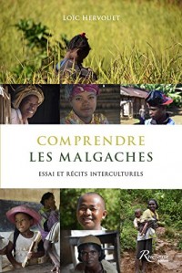 Comprendre les Malgaches - Essai et récits interculturels