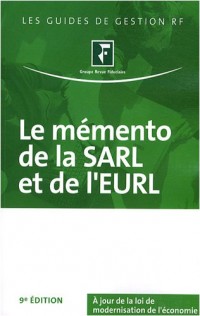 Le mémento de la SARL et de l'EURL