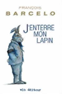 J'Enterre Mon Lapin