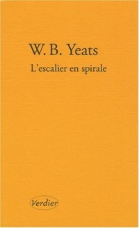 L'escalier en spirale : Et autres poèmes, édition bilingue français-anglais